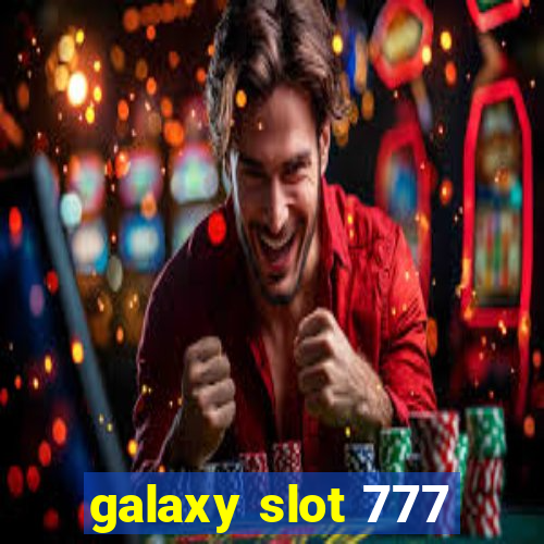 galaxy slot 777