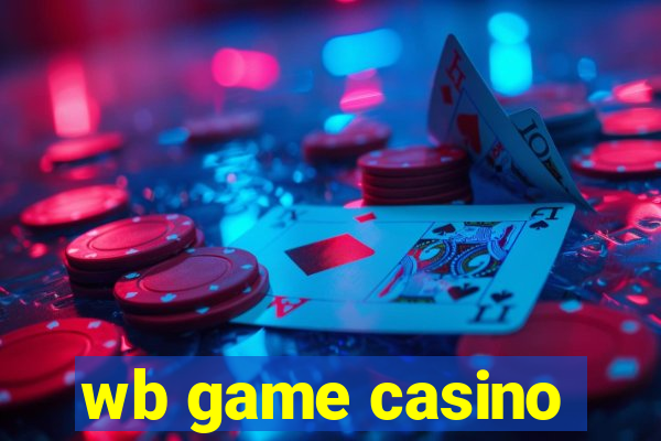 wb game casino