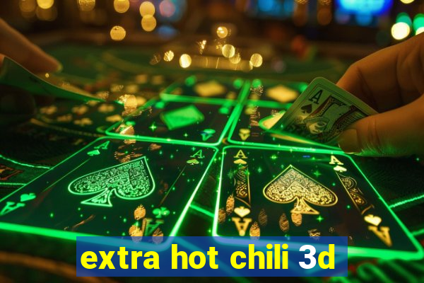 extra hot chili 3d