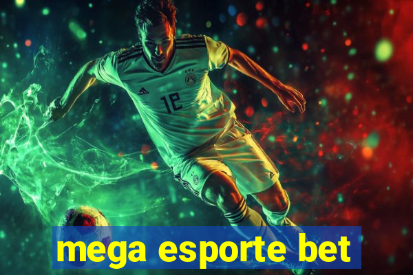 mega esporte bet