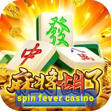 spin fever casino