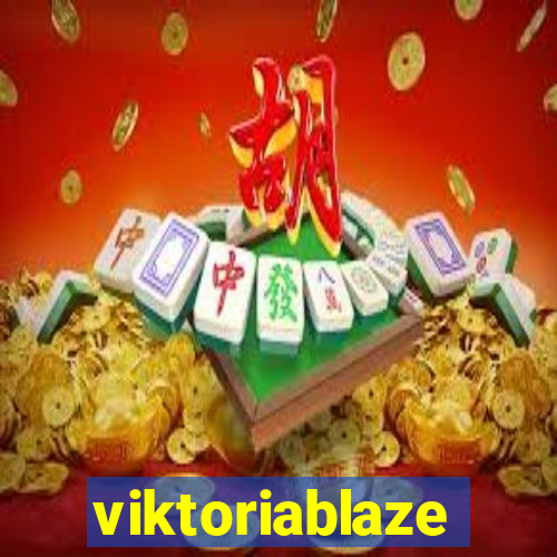 viktoriablaze