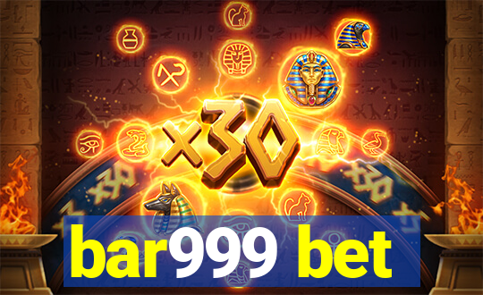 bar999 bet