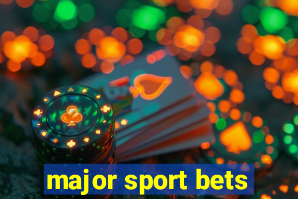 major sport bets