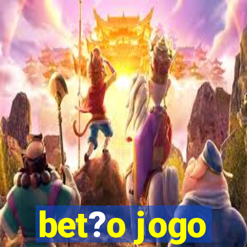 bet?o jogo