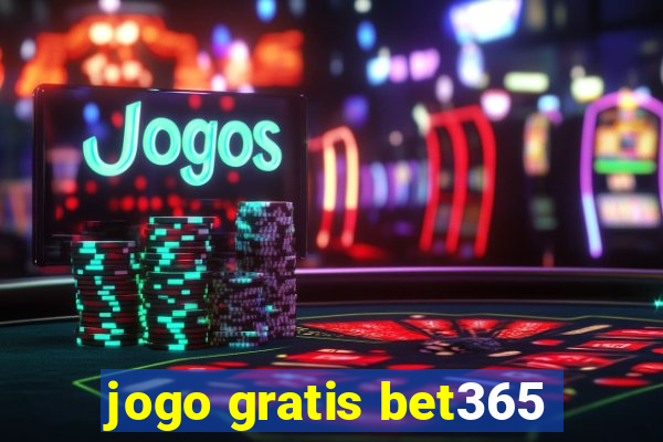 jogo gratis bet365