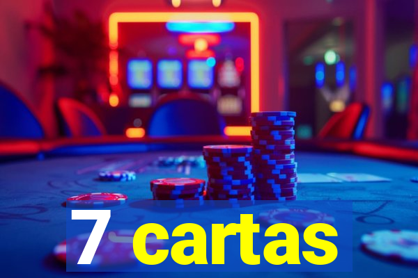 7 cartas