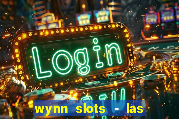 wynn slots - las vegas casino