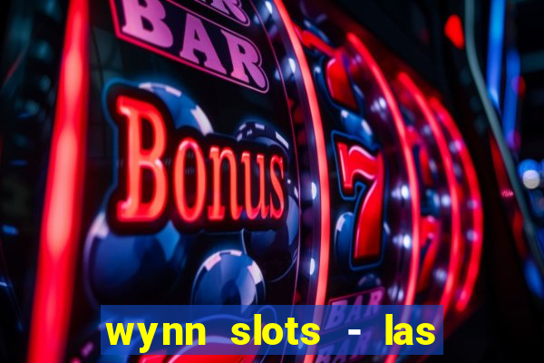 wynn slots - las vegas casino