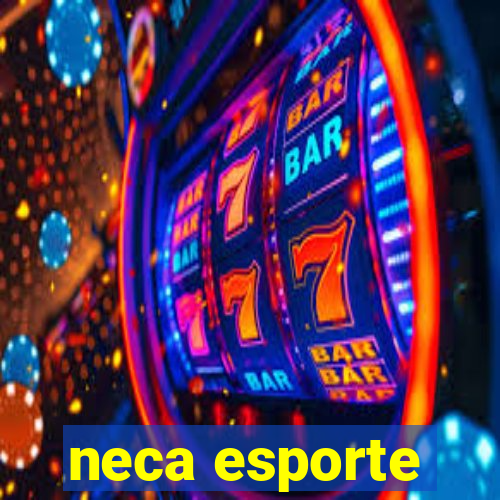 neca esporte