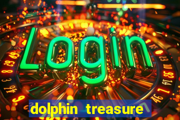 dolphin treasure slot machine free play