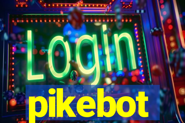 pikebot