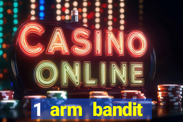 1 arm bandit online casinos