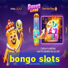 bongo slots