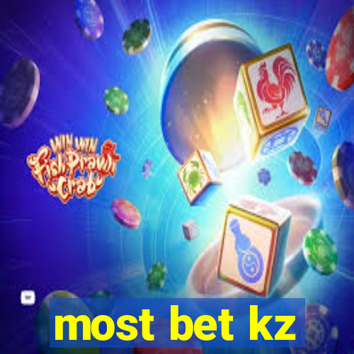 most bet kz