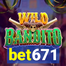 bet671