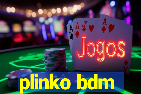 plinko bdm