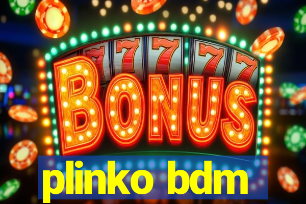 plinko bdm