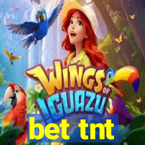 bet tnt