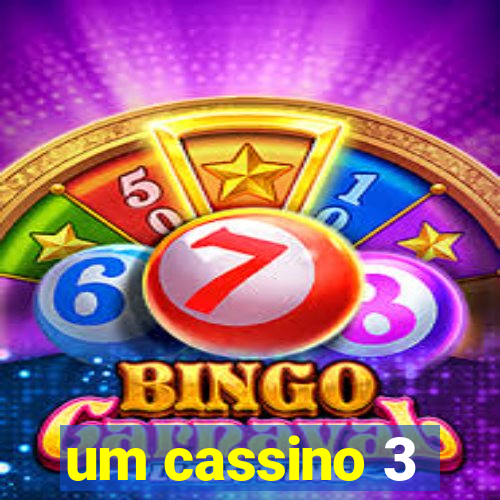 um cassino 3