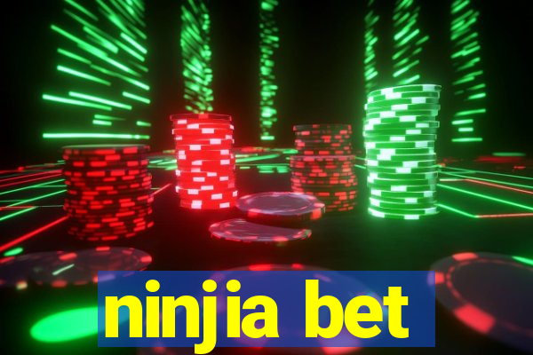 ninjia bet