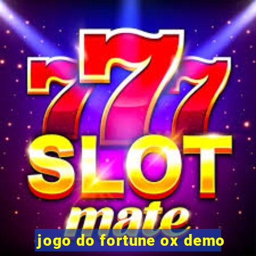 jogo do fortune ox demo