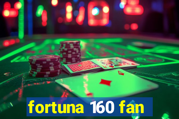 fortuna 160 fan