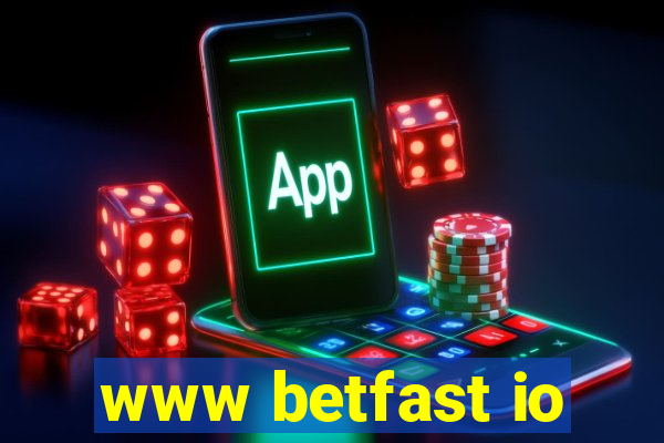 www betfast io