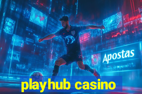 playhub casino