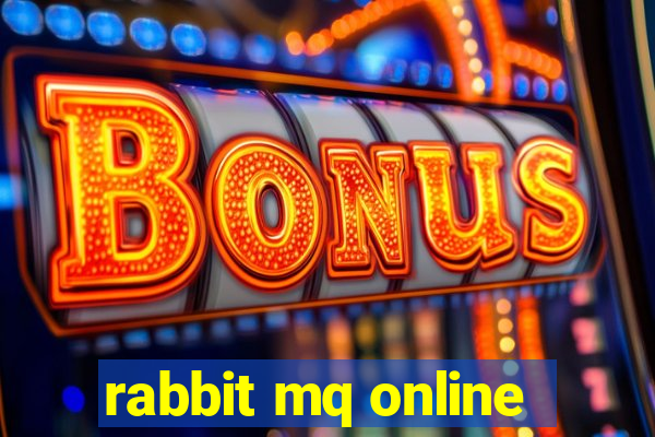 rabbit mq online