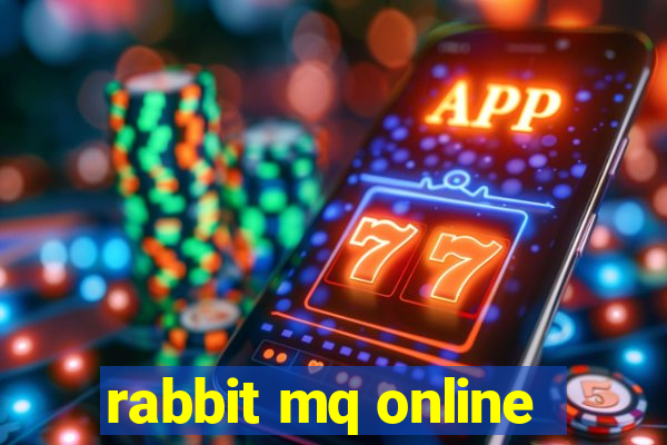 rabbit mq online