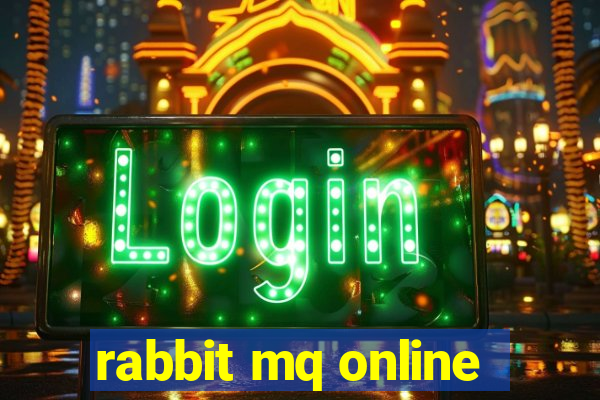 rabbit mq online