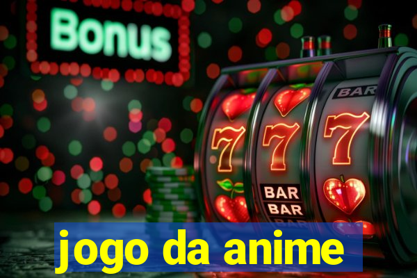 jogo da anime