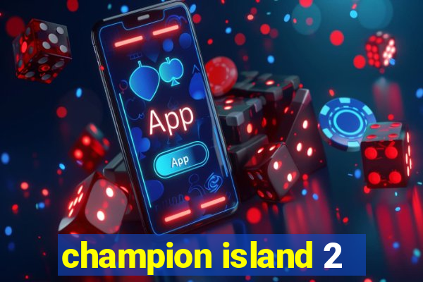 champion island 2