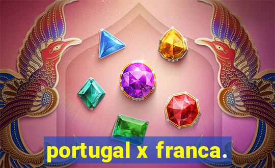 portugal x franca.