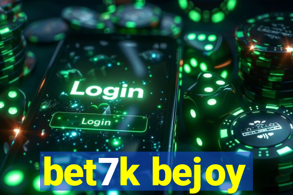 bet7k bejoy