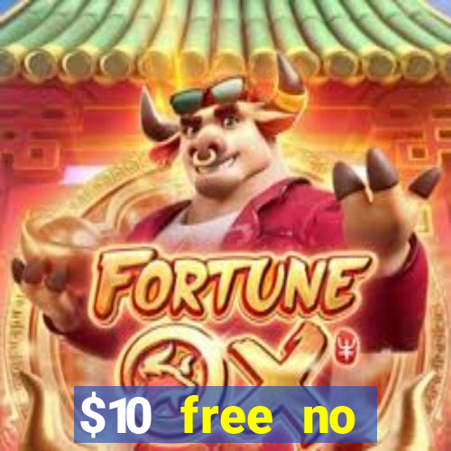 $10 free no deposit mobile casino