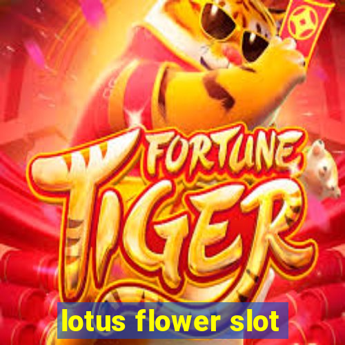 lotus flower slot