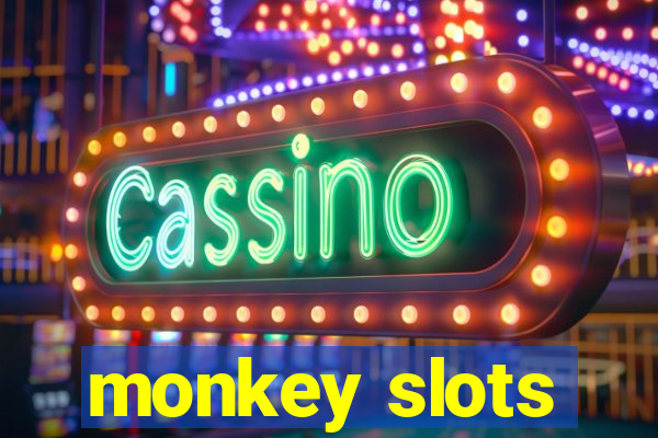 monkey slots