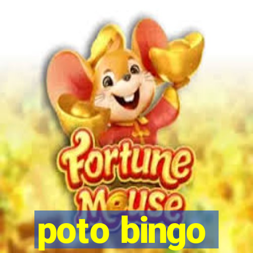 poto bingo