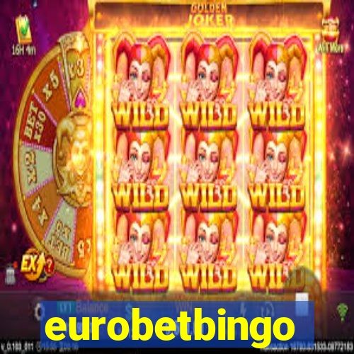 eurobetbingo