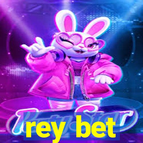 rey bet