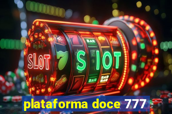 plataforma doce 777