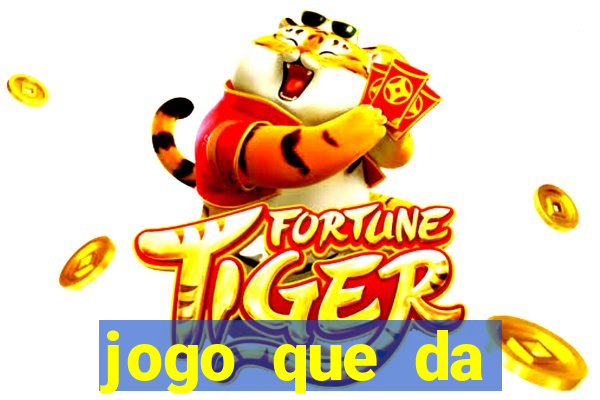 jogo que da dinheiro de verdade 2020