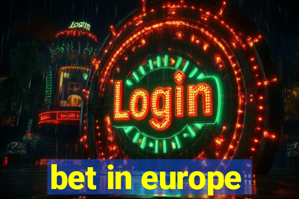 bet in europe