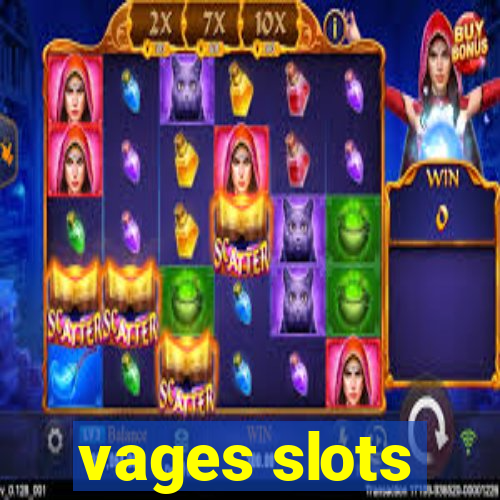 vages slots