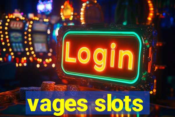 vages slots