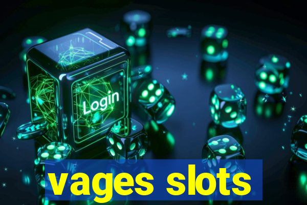 vages slots