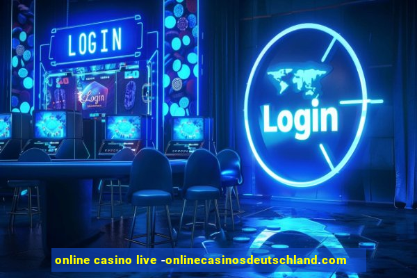 online casino live -onlinecasinosdeutschland.com