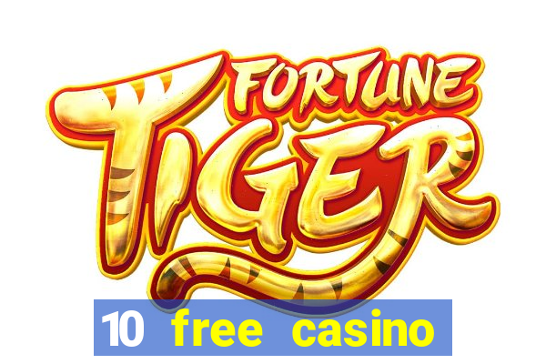 10 free casino bonus no deposit